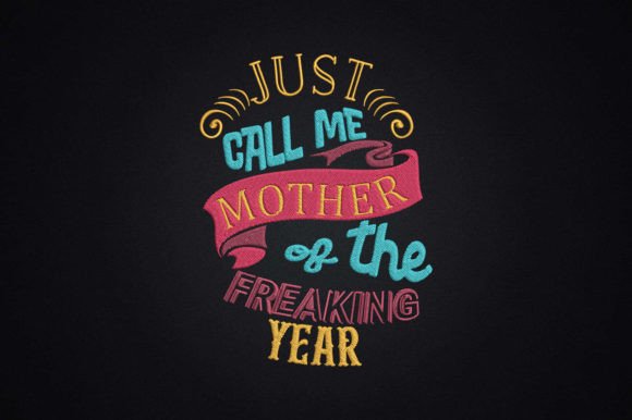 Mother of the Freaking Year: A Designer’s Review